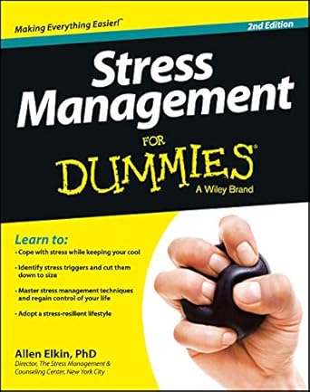 Stress Management for Dummies - Author: Allen Elkin Published: 1999